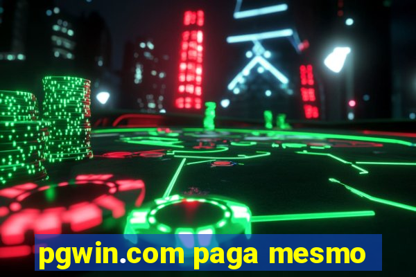 pgwin.com paga mesmo